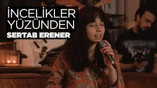 İncelikler Yüzünden (Akustik) - Zeynep Bastık