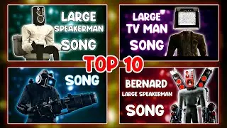 Top 10 Skibidi Toilet Songs by Songfinity (Character Version)