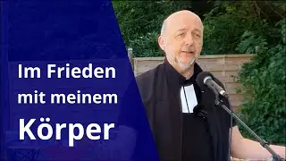 Frieden mit meinem Körper   Sommerkirche 2022