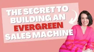 How to Build an Evergreen Sales Funnel