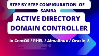 How to install and Configure Samba Active Directory  On Alma Linux 8 / CentOS 8 Step by Step