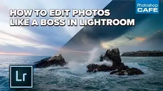 How to EDIT PHOTOS LIKE A BOSS in LIGHTROOM. My FULL workflow