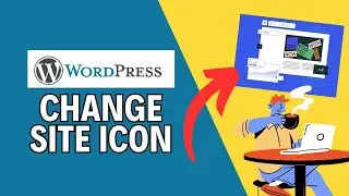 How to Change Site Icon in WordPress Account 2024?