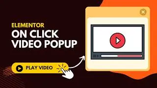 How to setup an icon or button on click video popup in Elementor