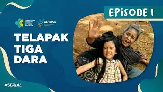 Telapak Tiga Dara - Episode 1