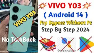 Vivo Y03 Android 14 World First  Frp Bypass Without PC | VIVO Y03 FRP BYPASS | Vivo Android 14 FRP