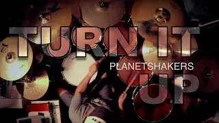 TURN IT UP / PLANETSHAKERS / DRUM COVER / Fil Sonza, Jr.