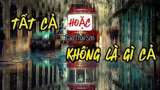 Tất cả hoặc không là gì cả Lyrics - Là tất cả hoặc không phải là gì cả