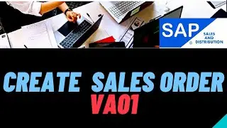 SAP SD | Creation of SO VA01 | Sales Order VA01 | Creation of Sales Order SAP | VA01 TCode SAP