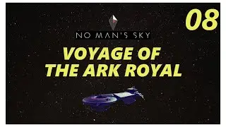 No Man's Sky but no teleporting! -- Voyage of the Ark Royal