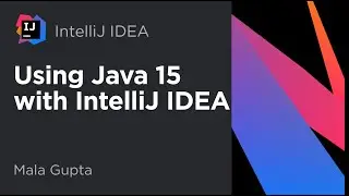 Using Java 15 with IntelliJ IDEA