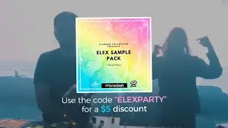 EDM/Trap Sample Pack | ELEX Sample Pack [2019]