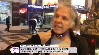 Seda Kurt’un annesi. Katilin yakalanmasını istiyorum