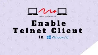 How to Enable Telnet Client on Windows 10 PC