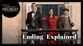 Midnight at the Pera Palace Ending Explained | Review | Season 2 Updates | Netflix Original Series