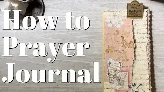 My Prayer Insert Set up | How To Start A Prayer Journal | Travelers Notebook