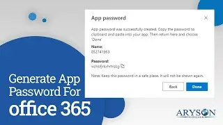 How to Enable Two Factor Authentication & Create App Password for Office 365