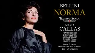 Bellini: Norma - Callas, Corelli, Ludwig, Zaccaria, de Palma, Vicenci, Serafin (1960) [Subtitles]