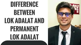 Difference between Lok Adalat and Permanent Lok Adalat |Legal Services Act 1987 |ADR |Section 89 CPC