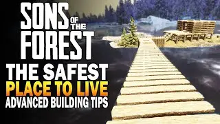 This Is THE BEST Place To Build In Sons Of The Forest - Water Base & Advanced Building Tips