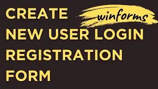 c# user registration login form in windows application winforms