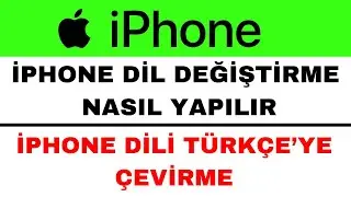 İphone Dil Değiştirme - İphone Dili Türkçeye Çevirme
