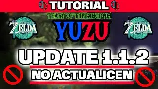 🔰TUTORIAL YE 3614 - 🚫NO ACTUALICEN UPDATE 1.1.2🚫 -  ZELDA TOTK