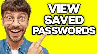 How To View Saved Passwords In Microsoft Edge (2023)