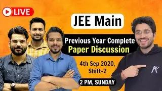 JEE MAIN | Previous Year Complete Paper Discussion | 4th Sep 2020, Shift -2