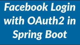 Facebook Login with OAuth2 in Spring Boot | Talk2Amareswaran | 