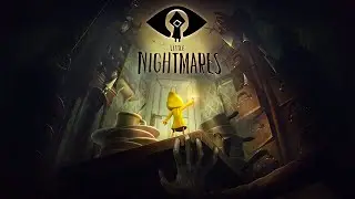 ПОРА ВСТРЕТИТСЯ С СВОИМИ КОШМАРАМИ! Little nightmares #1