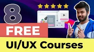 8 Free UI/UX Design Video Courses for Beginners in 2024