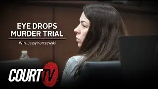 LIVE: Eye Drops Murder Trial | Closing Arguments - WI v. Jessy Kurczewski DAY 15