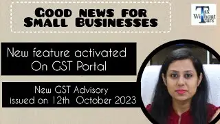 Good news for small business| No compliances for online sales| New Advisory issued on GST Portal