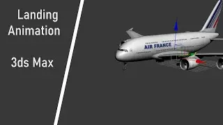 Plane Landing animation - 3ds max tutorial