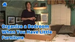 Organization Tips : How to Organize a Bedroom When You Have Little Furniture