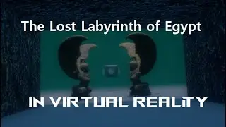 Free VR Game Download : Explore The Lost Labyrinth of Egypt in Virtual Reality