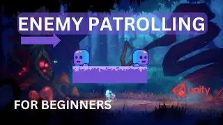 Level Up Quickly: Beginner's Guide to Easy Enemy Patrolling in Unity 2D