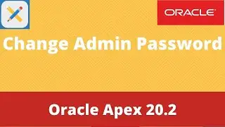 change admin password oracle apex 20.2