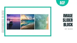 Gutenberg Image Slider Block | ACF Blocks