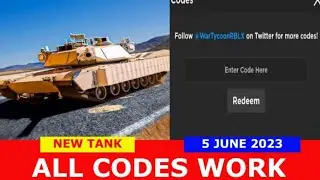 *NEW UPDATE* [M1 Abrams] War Tycoon ROBLOX | ALL CODES | June 5, 2023