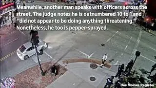 Surveillance video shows "inexplicable" use of force by Des Moines Police during May 2020 protests