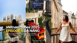 VIETNAM 2025: 4D3N DA NANG & Hoi An, Ba Na Hills, Coconut Basket Tour, Requirements for Filipinos 🇻🇳
