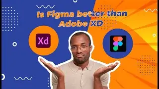 Figma vs Adobe XD (2023)  || Which is right for you?