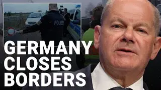 Germany closes borders to get tough on migration