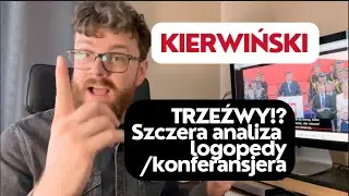 Minister Kierwiński trzeźwy! (prawdopodobnie) Szczera analiza logopedyczno-konferansjerska