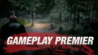 Friday the 13th: The Game World Gameplay Premier!