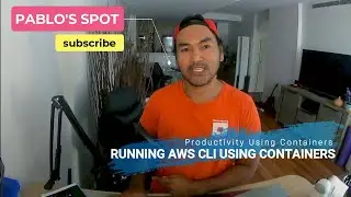 Productivity with Containers - AWS Command Line Interface using Docker Container