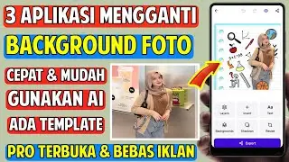 3 Aplikasi Mengganti Background Foto di Android Terbaik 2024