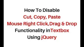 textbox cut copy paste drag and drop mouse right click disabled jquery